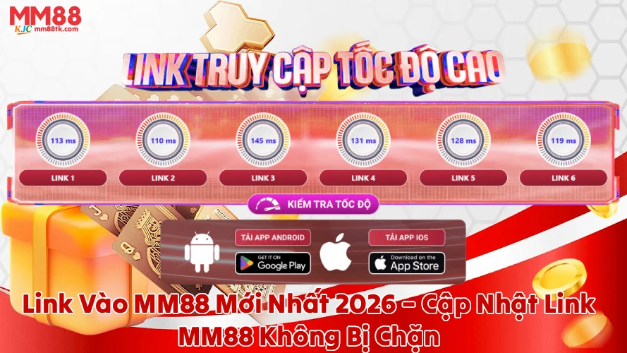 Link Vào MM88 Mới Nhất 2026 Cập Nhật Link MM88 Không Bị Chặn
